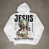 Believe in Jesus Hoodie
